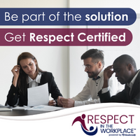 Respect in the Workplace