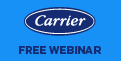 Carrier - CEU Webcast: Solutions for Light Commercial Buildings