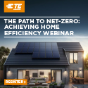 The Path to Net-Zero: Achieving Maximum Efficiency in Your Home