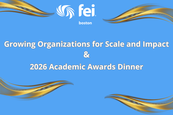 Growing Organizations for Scale and Impact ; 2026 Academic Awards Ceremony & Dinner