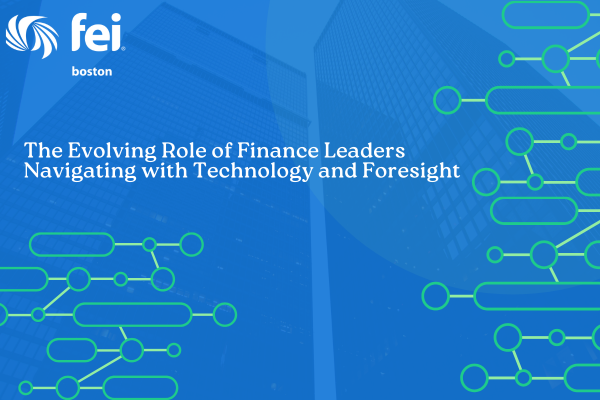 The Evolving Role of Finance Leaders Navigating with Technology & Foresight