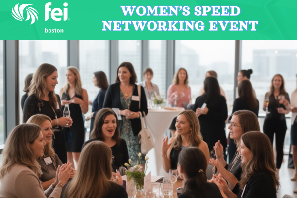 FEI Boston Women's Speed Networking