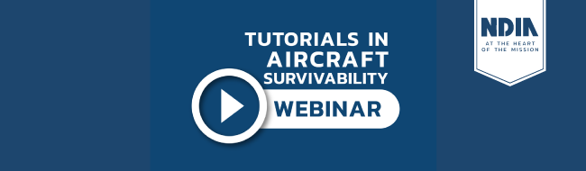 Tutorials in Aircraft Survivability Webinar
